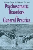 Psychosomatic Disorders in General Practice (eBook, PDF)