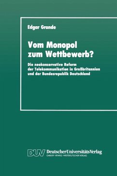 Vom Monopol zum Wettbewerb? (eBook, PDF) - Grande, Edgar