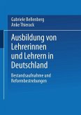 Ausbildung von Lehrerinnen und Lehrern in Deutschland (eBook, PDF)