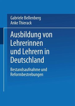 Ausbildung von Lehrerinnen und Lehrern in Deutschland (eBook, PDF) - Bellenberg, Gabriele; Thierack, Anke