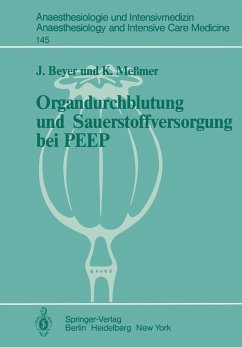 Organdurchblutung und Sauerstoffversorgung bei PEEP (eBook, PDF) - Beyer, J.; Messmer, K.