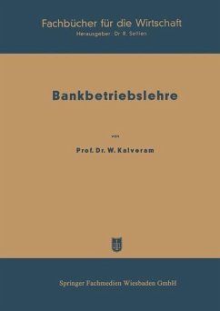 Bankbetriebslehre (eBook, PDF) - Kalveram, Wilhelm
