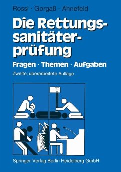 Die Rettungssanitäterprüfung (eBook, PDF) - Rossi, Rolando; Gorgaß, Bodo; Ahnefeld, Friedrich W.