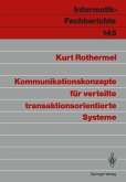 Kommunikationskonzepte für verteilte transaktionsorientierte Systeme (eBook, PDF)