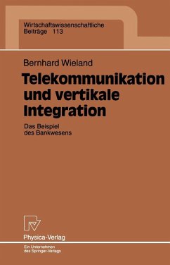 Telekommunikation und vertikale Integration (eBook, PDF) - Wieland, Bernhard