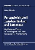 Personalwirtschaft zwischen Bindung und Autonomie (eBook, PDF)