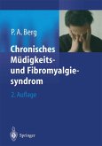 Chronisches Müdigkeits- und Fibromyalgiesyndrom (eBook, PDF)