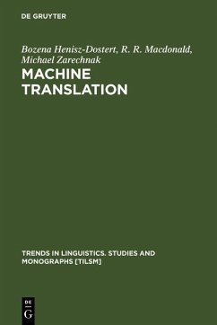 Machine Translation (eBook, PDF) - Henisz-Dostert, Bozena; Macdonald, R. R.; Zarechnak, Michael