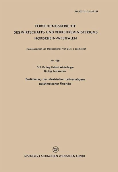 Bestimmung des elektrischen Leitvermögens geschmolzener Fluoride (eBook, PDF) Bestimmung des elektrischen Leitvermögens geschmolzener Fluoride (eBook, PDF)