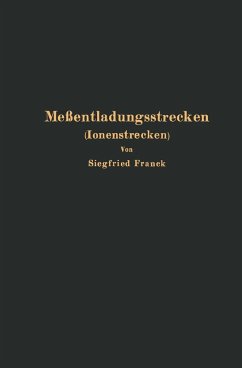 Meßentladungsstrecken (Ionenstrecken) (eBook, PDF) - Franck, Siegfried