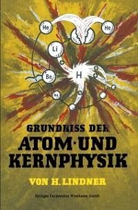 Grundriss der Atom- und Kernphysik (eBook, PDF) - Lindner, Helmut