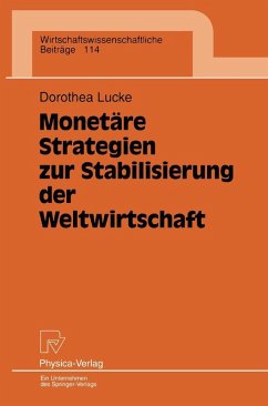 Monetäre Strategien zur Stabilisierung der Weltwirtschaft (eBook, PDF) Cover Monetäre Strategien zur Stabilisierung der Weltwirtschaft (eBook, PDF)