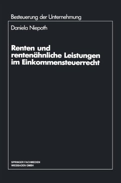 Renten und rentenähnliche Leistungen im Einkommensteuerrecht (eBook, PDF) - Niepoth, Daniela