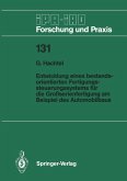 Entwicklung eines bestandsorientierten Fertigungssteuerungssystems für die Großserienfertigung am Beispiel des Automobilbaus (eBook, PDF)