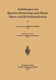 Anleitungen zur Sprachverbesserung nach Mund-Nasen- und Kieferkrankheiten (eBook, PDF)