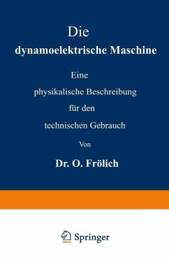 Die dynamoelektrische Maschine (eBook, PDF) - Frölich, Oscar