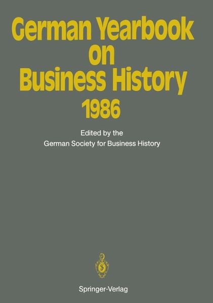 German Yearbook on Business History 1986 (eBook, PDF) German Yearbook on Business History 1986 (eBook, PDF)