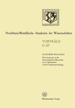 Die Literaturen in der österreichischen Monarchie im 19. Jahrhundert in ihrer Sonderentwicklung (eBook, PDF) - Wollman, Slavomír