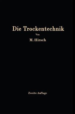 Die Trockentechnik (eBook, PDF) - Hirsch, M.