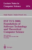 FST TCS 2000: Foundations of Software Technology and Theoretical Science (eBook, PDF)