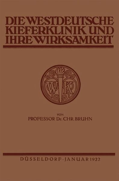 Die Westdeutsche Kiefer-Klinik in Düsseldorf und ihre Wirksamkeit (eBook, PDF) Die Westdeutsche Kiefer-Klinik in Düsseldorf und ihre Wirksamkeit (eBook, PDF)