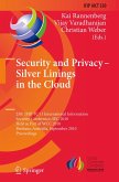 Security and Privacy - Silver Linings in the Cloud (eBook, PDF) Security and Privacy - Silver Linings in the Cloud (eBook, PDF)