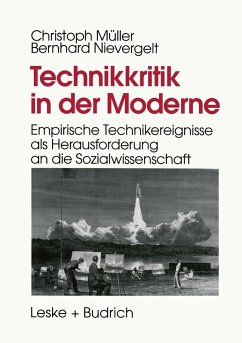 Technikkritik in der Moderne (eBook, PDF) - Müller, Christoph; Nievergelt, Bernhard