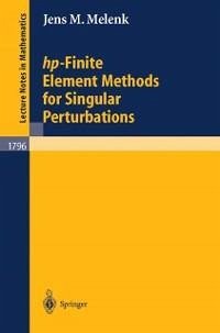 hp-Finite Element Methods for Singular Perturbations (eBook, PDF) - Melenk, Jens M.