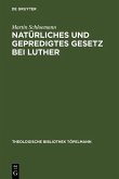 Natürliches und gepredigtes Gesetz bei Luther (eBook, PDF)