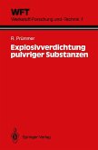 Explosivverdichtung pulvriger Substanzen (eBook, PDF)