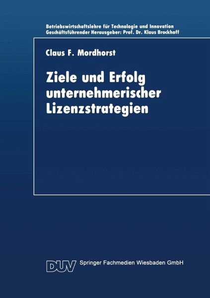 Ziele und Erfolg unternehmerischer Lizenzstrategien (eBook, PDF)