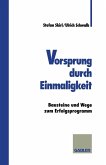 Vorsprung durch Einmaligkeit (eBook, PDF)