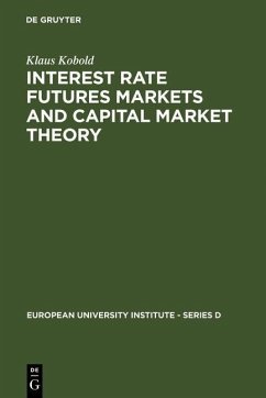 Cover Interest Rate Futures Markets and Capital Market Theory (eBook, PDF)