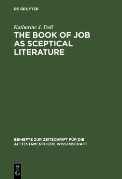 The Book of Job as Sceptical Literature (eBook, PDF) - Dell, Katharine J.