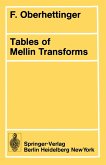 Tables of Mellin Transforms (eBook, PDF)