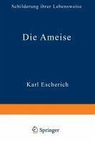 Die Ameise (eBook, PDF) - Escherich, Karl