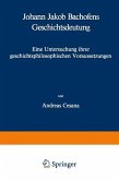 Johann Jakob Bachofens Geschichtsdeutung (eBook, PDF)