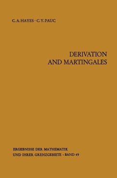 Derivation and Martingales (eBook, PDF) - Hayes, Charles A.; Pauc, C. Y.
