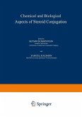 Chemical and Biological Aspects of Steroid Conjugation (eBook, PDF) Chemical and Biological Aspects of Steroid Conjugation (eBook, PDF)