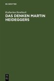 Das Denken Martin Heideggers (eBook, PDF)