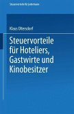 Steuervorteile für Hoteliers, Gastwirte und Kinobesitzer (eBook, PDF)