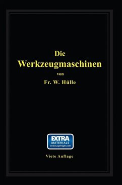 Die Werkzeugmaschinen (eBook, PDF) - Hülle, W.