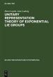 Unitary Representation Theory of... - Bild 1