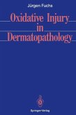 Oxidative Injury in Dermatopathology (eBook, PDF)