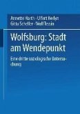 Wolfsburg: Stadt am Wendepunkt (eBook, PDF)