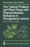 New Natural Products and Plant Drugs with Pharmacological, Biological or Therapeutical Activity (eBook, PDF)
