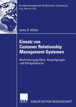 Einsatz von Customer Relationship Management-Systemen (eBook, PDF) - Müller, Heiko