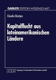 Kapitalflucht aus lateinamerikanischen Ländern (eBook, PDF)