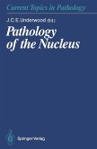 Pathology of the Nucleus (eBook, PDF) Pathology of the Nucleus (eBook, PDF)