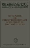 Die philosophischen Probleme der Einsteinschen Relativitätstheorie (eBook, PDF)